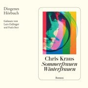 Cover-Bild zum Titel 'Sommerfrauen, Winterfrauen' von 'Chris Kraus'