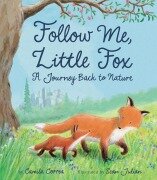 Cover-Bild zum Titel 'Follow Me, Little Fox' von 'Camila Correa'