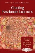 The Clarity Series: Creating Passionate Learners - Kim M Brown, Tony Frontier, Donald J Viegut