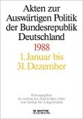 Akten zur Auswärtigen Politik der Bundesrepublik Deutschland 1988 - 