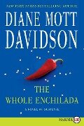 The Whole Enchilada - Diane Mott Davidson