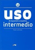 Uso de la gramática española. Nivel Intermedio. Buch - Francisca Castro