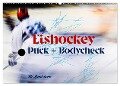 Eishokey Puck und Bodycheck (Wandkalender 2024 DIN A2 quer), CALVENDO Monatskalender - Uli Landsherr
