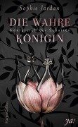 Königreich der Schatten: Die wahre Königin - Sophie Jordan