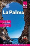 Reise Know-How Reiseführer La Palma mit 20 Wanderungen - Izabella Gawin