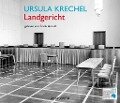 Landgericht - Ursula Krechel