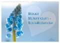 Blauer Blütentraum - Bastelkalender (Wandkalender 2024 DIN A2 quer), CALVENDO Monatskalender - Ulrike Adam