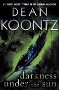 Darkness Under the Sun (Novella) - Dean Koontz