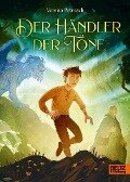Der Händler der Töne - Verena Petrasch