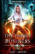 The Family Business - Martha Carr, Michael Anderle, Judith Berens
