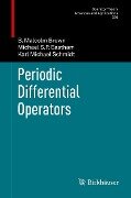 Periodic Differential Operators - B. Malcolm Brown, Michael S. P. Eastham, Karl Michael Schmidt