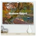 Mannheimer Waldpark (hochwertiger Premium Wandkalender 2024 DIN A2 quer), Kunstdruck in Hochglanz - Alessandro Tortora - Www. Aroundthelight. Com