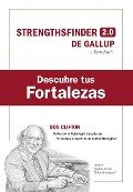 Descubre Tus Fortalezas + Código (Strength Finder 2.0 Spanish Edition) - Tom Rath