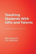 Teaching Students With Gifts and Talents - Bob Algozzine, Jim Ysseldyke