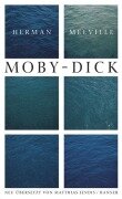 Ausgewählte Werke. Moby Dick oder Der Wal - Herman Melville