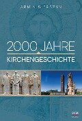 2000 Jahre Kirchengeschichte - Armin Sierszyn