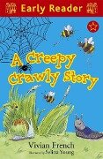 Cover-Bild zum Titel 'A Creepy Crawly Story' von 'Vivian French'