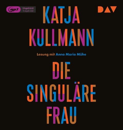 Die Singuläre Frau - Katja Kullmann