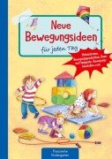 Neue Bewegungsideen für jeden Tag - Suse Klein