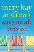 Savannah Breeze - Mary Kay Andrews
