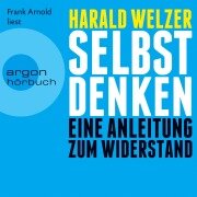 Cover-Bild zum Titel 'Selbst denken' von 'Harald Welzer'
