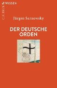 Cover-Bild zum Titel 'Der Deutsche Orden' von 'Jürgen Sarnowsky'