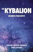 The Kybalion - William Walker Atkinson, Three Initiates