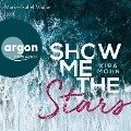 Show Me the Stars - Kira Mohn