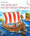 Das große Buch von den kleinen Wikingern - Rolf Krenzer, Martin Göth