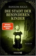 Cover-Bild zum Titel 'Die Stadt der besonderen Kinder' von 'Ransom Riggs'