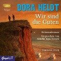 Wir sind die Guten - Dora Heldt