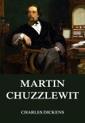 Cover-Bild zum Titel 'Martin Chuzzlewit' von 'Charles Dickens'