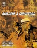 Estimating for Builders and Surveyors - Ross D Buchan, F W Eric Fleming, Fiona E K Grant