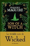 Cover-Bild zum Titel 'Wicked, T2 : Son of a Witch: la Véritable Suite de Wicked' von 'Gregory Maguire'