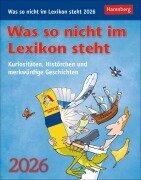 Cover-Bild zum Titel 'Was so nicht im Lexikon steht Tagesabreißkalender 2026 - Kuriositäten, Histörchen und merkwürdige Geschichten' von 'Joachim Heimannsberg'