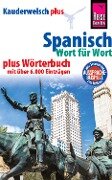 Reise Know-How Sprachführer Spanisch - Wort für Wort plus Wörterbuch mit über 6.000 Einträgen: Kauderwelsch-Band 16+ - O'Niel V. Som, Michael Blümke