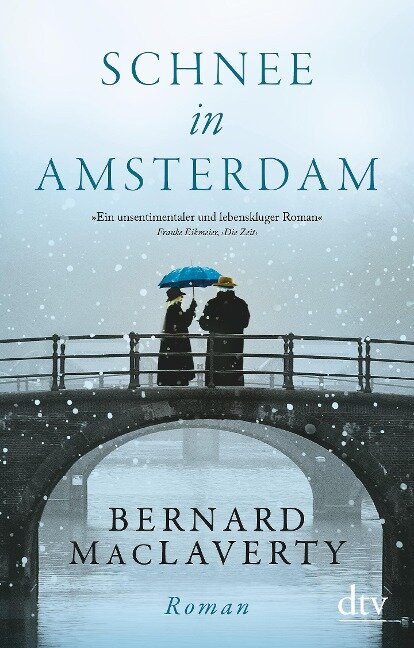 Schnee in Amsterdam - Bernard MacLaverty