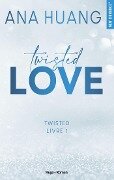 Twisted Love - Tome 1 - Ana Huang