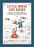 Cover-Bild zum Titel 'Little House Life Hacks' von 'Angie Bailey, Susie Shubert'