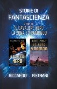 Cover-Bild zum Titel 'Storie di fantascienza - 2 libri in 1' von 'Riccardo Pietrani'