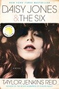 Daisy Jones & The Six - Taylor Jenkins Reid