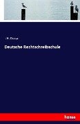 Deutsche Rechtschreibschule - I. H. Dessar