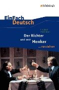 Der Richter und sein Henker. EinFach Deutsch ...verstehen - Friedrich Dürrenmatt, Daniela Janke