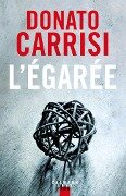 L'Egarée - Donato Carrisi