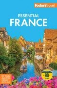Cover-Bild zum Titel 'Fodor's Essential France' von 'Fodor'S Travel Guides'