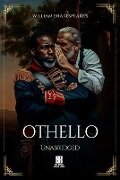 William Shakespeare's Othello - Unabridged - William Shakespeare