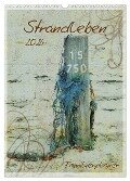 Strandleben - Familienplaner (Wandkalender 2024 DIN A3 hoch), CALVENDO Monatskalender - SchnelleWelten SchnelleWelten