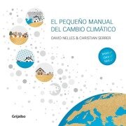 Cover-Bild zum Titel 'El pequeño manual del cambio climático' von 'David Nelles, Christian Serrer'