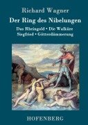 Cover-Bild zum Titel 'Der Ring des Nibelungen' von 'Richard Wagner'