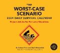 Worst-Case Scenario Survival 2024 Daily Calendar - Joshua Piven, David Borgenicht
